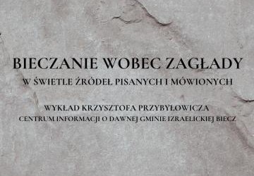 Bieczanie wobec Zagłady - wykład